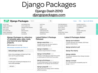 @audreyr
@pydanny
Django Packages
Django Dash 2010
djangopackages.com
 