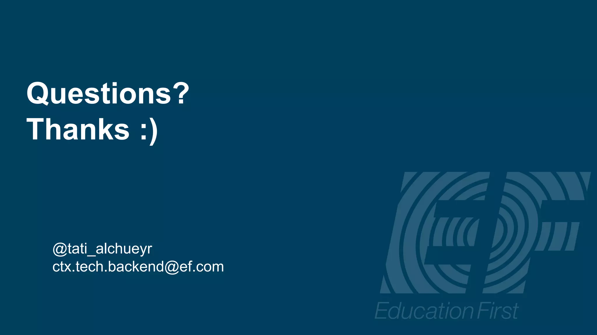 Automatic English Text Correction
@tati_alchueyr
Questions?
Thanks :)
@tati_alchueyr
ctx.tech.backend@ef.com
 