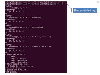 156 
Print a detailed log.  