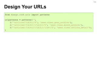Design Your URLs 
102  