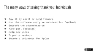 The many ways of saying thank you: Individuals
★ Say it by email or send flowers
★ Use the software and give constructive ...