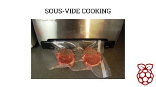 SOUS-VIDE COOKING 
 