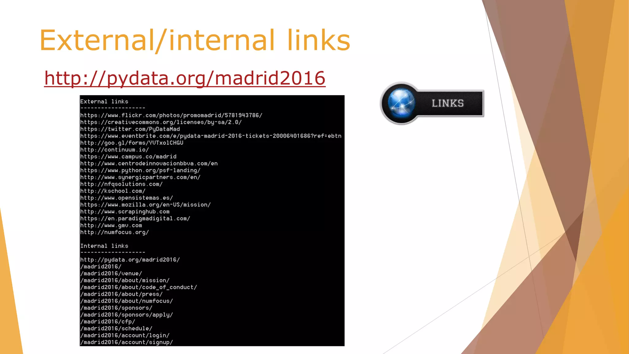 External/internal links
http://pydata.org/madrid2016
 