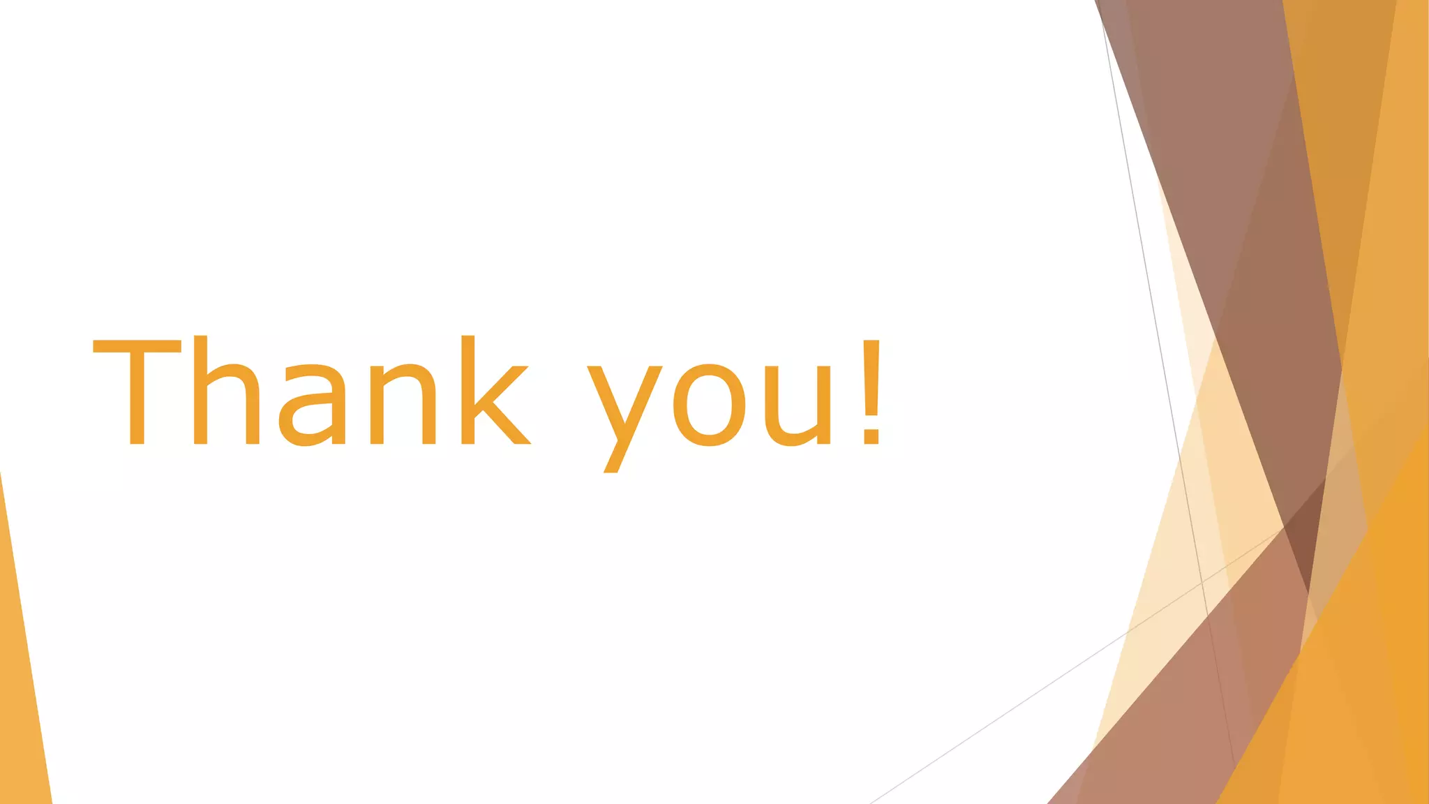 Thank you!
 
