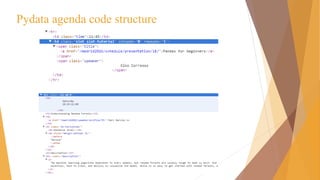 Pydata agenda code structure
 
