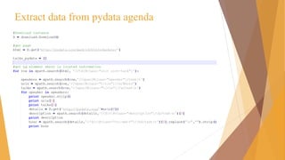 Extract data from pydata agenda
 