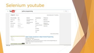 Selenium youtube
 