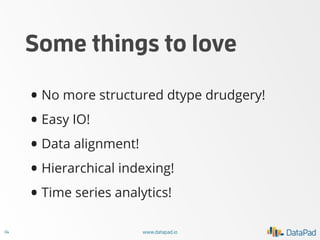 Practical Medium Data Analytics with Python (10 Things I Hate About pandas, PyData NYC 2013)