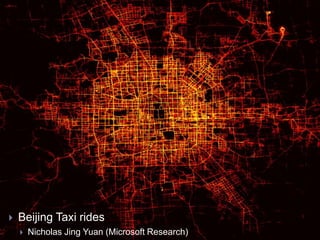 

Beijing Taxi rides


Nicholas Jing Yuan (Microsoft Research)

 