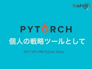 2017-09-29@ PyData Tokyo
 