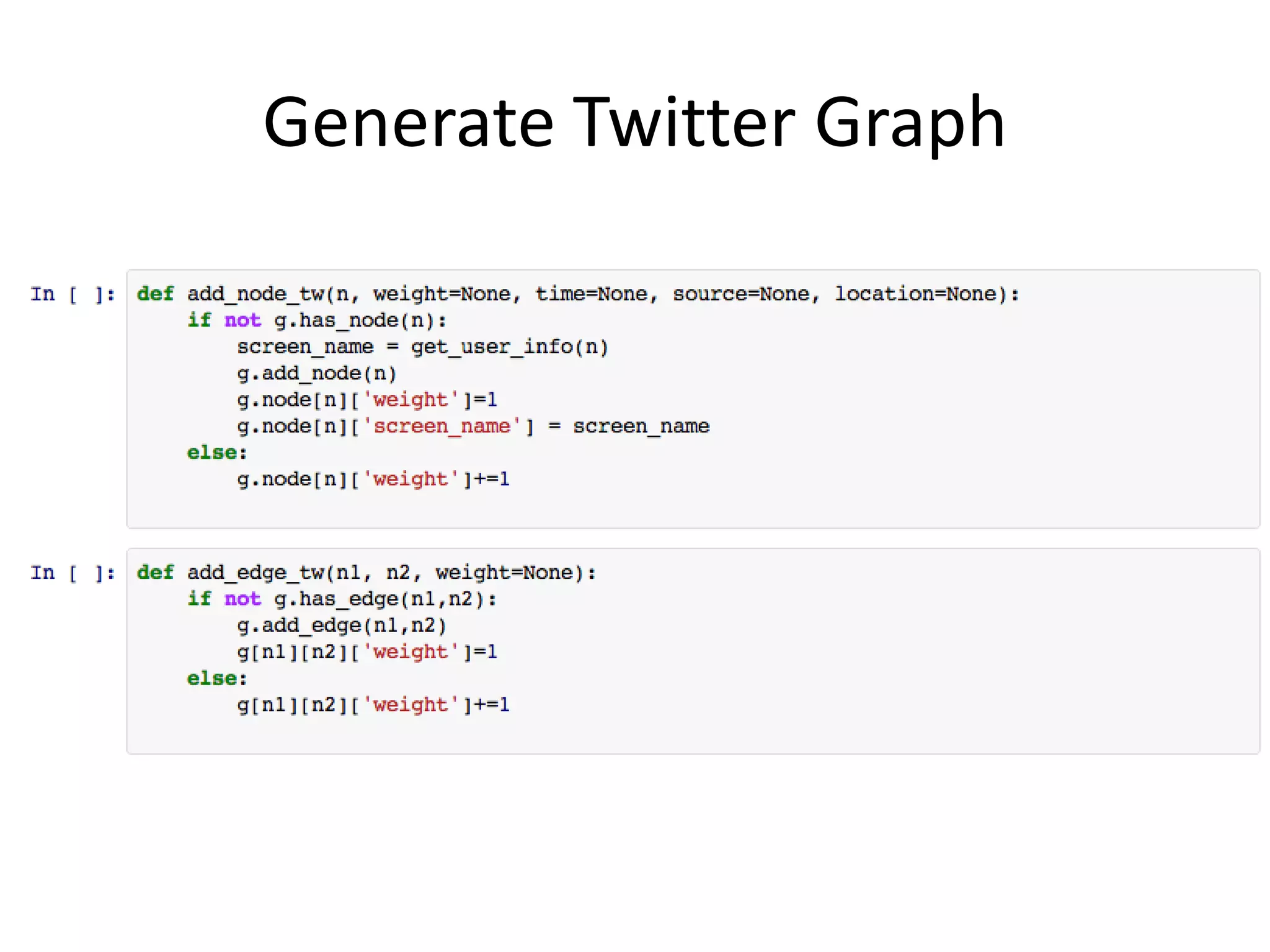 Generate Twitter Graph
 