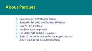 PyData London 2017 – Efficient and portable DataFrame storage with Apache Parquet