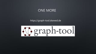 https://graph-tool.skewed.de
 