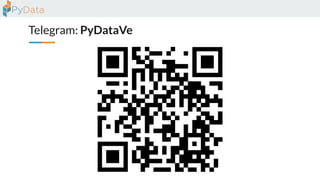 Telegram: PyDataVe
 