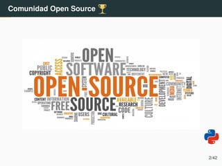 Comunidad Open Source
2/42
 