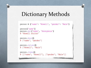 Dictionary Methods
 