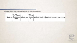 Ahora se aplica la fórmula sustituyendo los valores necesarios:
 
