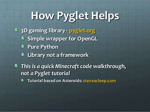 Minecraft In 500 Lines With Pyglet Pycon Uk Minecraft In 500 Lines With Pyglet Pycon Uk