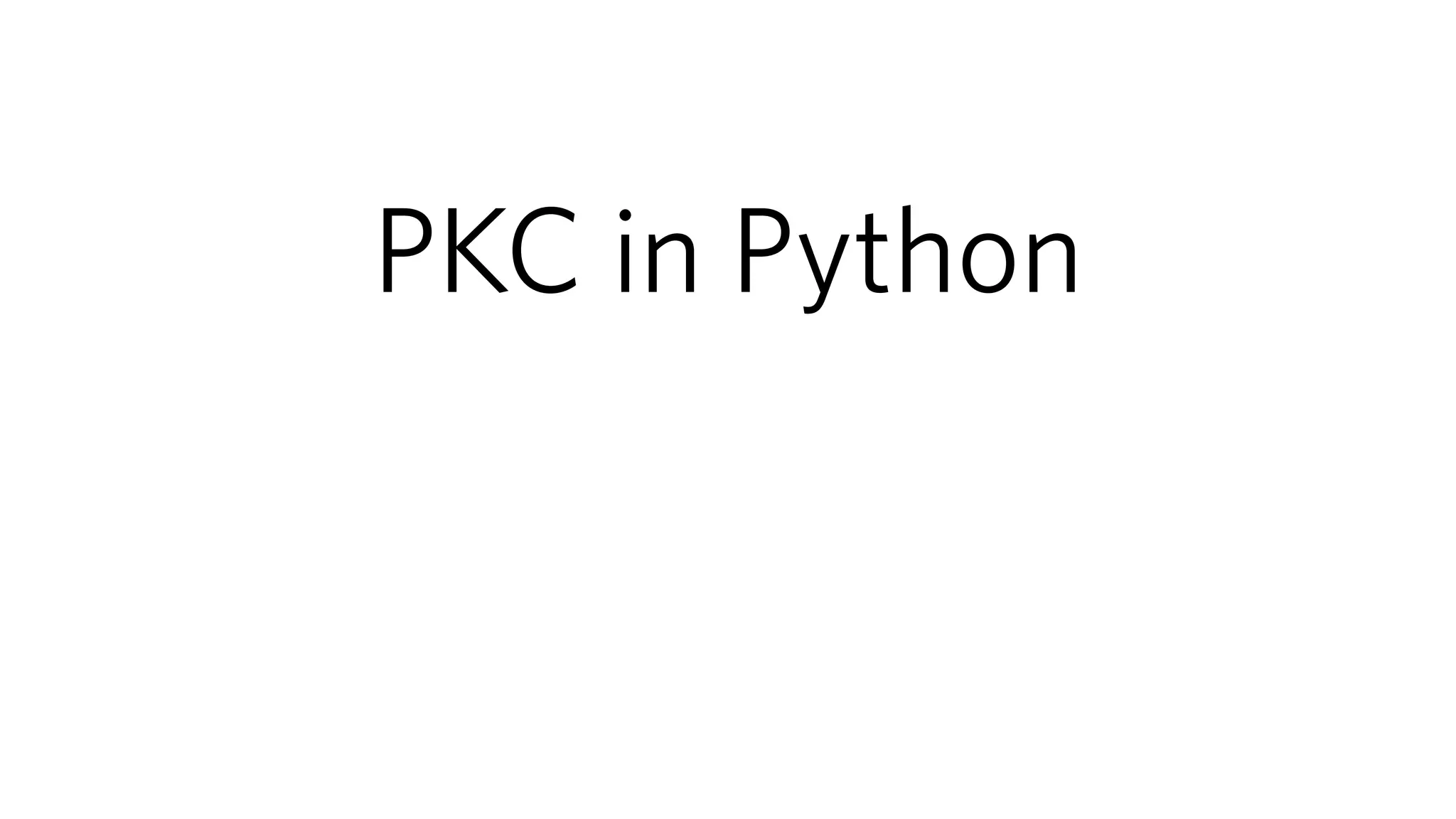 PKC in Python
 