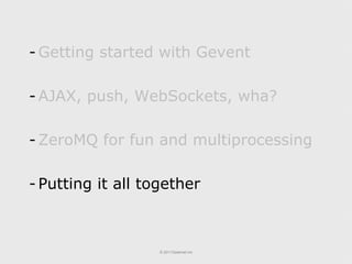 Real-Time Python Web: Gevent and Socket.io Slide 19