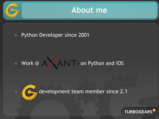 About me
● Python Developer since 2001
● Work @ on Python and iOS
● development team member since 2.1
 
