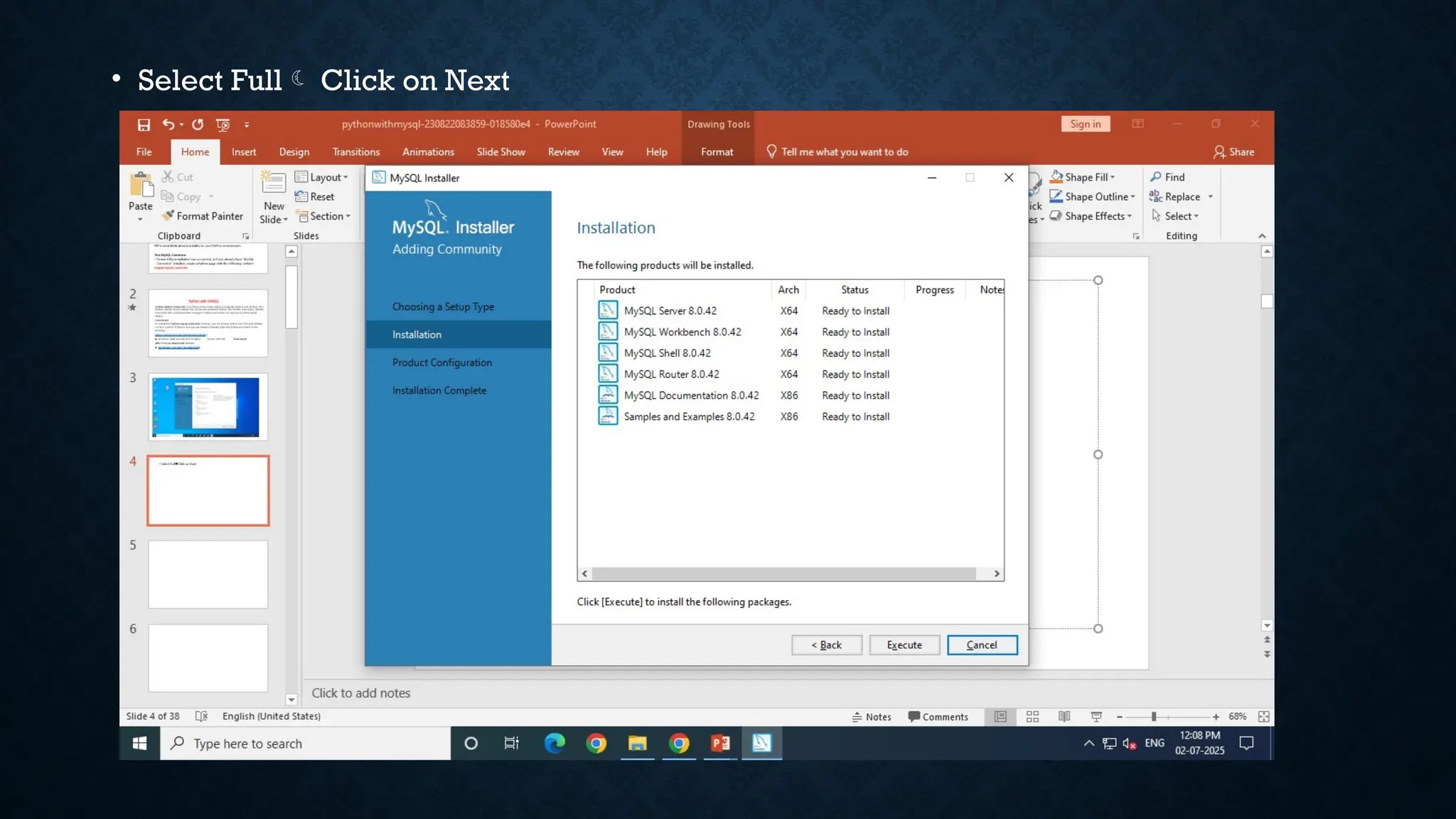 • Select Full Click on Next
 