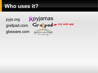 Why Python? (cont.) Only one way to do things (usually) 