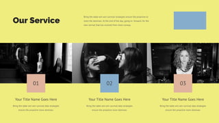 Our Service
Bring the table win-win survival strategies ensure the proactive to
more the dominan. At the end of the day, going to forward, for the
new normal that has evolved from more runway.
Bring the table win-win survival data strategies
ensure the proactive more dominan.
Your Title Name Goes Here
Bring the table win-win survival data strategies
ensure the proactive more dominan.
Your Title Name Goes Here
Bring the table win-win survival data strategies
ensure the proactive more dominan.
Your Title Name Goes Here
02 03
01
 