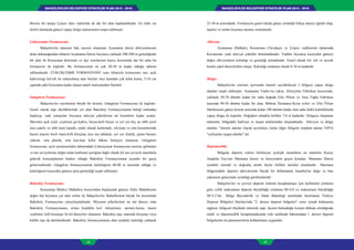 BAHÇELİEVLER BELEDİYESİ STRATEJİK PLAN 2015 - 2019BAHÇELİEVLER BELEDİYESİ STRATEJİK PLAN 2015 - 2019
42 43
25-30 m arasındadır. Formasyon genel olarak güney yönünde birkaç derece eğimli olup,
tepeler ve sırtlar boyunca mostra vermektedir.
Alüvyon:
Ayamama (Halkalı), Kocasinan (Tavukçu) ve Çırpıcı vadilerinin tabanında
Kuvaterner yaşlı alüvyal çökeller bulunmaktadır. Vadiler boyunca kuzeyden güneye
doğru alüvyonların kalınlığı ve genişliği artmaktadır. Genel olarak kil, silt ve seyrek
kumlu çakıl düzeylerden oluşur. Kalınlığı ortalama olarak 8-10 m kadardır.
Dolgu:
Bahçelievler sınırları içerisinde önemli sayılabilecek 3 bölgeye yapay dolgu
alanları tespit edilmiştir. Ayamama Vadisi’ne yakın, Altınyıldız Fabrikası kuzeyinde,
yaklaşık 50-70 dönüm kadar bir saha doğuda Efes Pilsen ve Ateş Tuğla Fabrikası
arasında 40-50 dönüm kadar bir alan, Böbrek Hastanesi-Koza evleri ve Efes Pilsen
fabrikasının güney kesimi arasında kalan 100 dönüm kadar olan saha farklı kalınlıklarda
yapay dolgu ile kaplıdır. Değişken olmakla birlikte 7-8 m kadardır. Dolguyu oluşturan
malzeme, bölgedeki hafriyat ve inşaat atıklarından oluşmaktadır. Alüvyon ve dolgu
alanları "önemli alanlar olarak ayrılırken, kalan diğer bölgeler (toplam alanın %95'i)
"yerleşime uygun alanlar" dır.
Depremsellik:
Bölgede deprem riskini belirleyen jeolojik unsurların en önemlisi Kuzey
Anadolu Fayı'nın Marmara denizi ve kuzeyinden geçen koludur. Marmara Denizi
içindeki normal ve doğrultu atımlı faylar birlikte hareket etmektedir. Marmara
bölgesindeki deprem aktivitesinin büyük bir bölümünün İstanbul'un doğu ve batı
yakasının güneyinde yeraldığı görülmektedir.
Bahçelievler ve çevresi deprem riskinin hesaplanması için kullanılan yönteme
göre yıllık maksimum deprem büyüklüğü ortalama M=4,8 ve maksimum büyüklüğü
M=5,3’tür. Bölge Bayındırlık ve İskân Bakanlığı tarafından hazırlanan Türkiye
Deprem Bölgeleri Haritası'nda "2. derece deprem bölgeleri" sınırı içinde kalmasına
rağmen, bölgesel ölçekteki tektonik yapı, ilçenin bulunduğu konum dikkate alındığında
statik ve depremsellik hesaplamalarında riski azaltmak bakımından 1. derece deprem
bölgelerine ait parametrelerin kullanılması uygundur.
Benzer bir taraça Çırpıcı dere vadisinde de dar bir alan kaplamaktadır. En üstte ise
belirli alanlarda güncel yapay dolgu malzemeleri tespit edilmiştir.
Çukurçeşme Formasyonu:
Bahçelievler alanının batı sınırını oluşturan Ayamama deresi alüvyonlarının
doku dokunağından itibaren Ayamama Deresi boyunca yaklaşık 200-500 m genişliğinde
bir alan ile Kocasinan deresinin ve ilçe sınırlarının kuzey kesiminde dar bir saha bu
formasyon ile kaplıdır. Bu formasyonun en çok 20-30 m kadar olduğu tahmin
edilmektedir. ÇUKURÇEŞME FORMASYONU esas itibariyle kırmızımsı sarı, açık
kahverengi kil-silt ile tutturulmuş tane boyları ince kumdan çok kaba kuma, 5-10 cm
çapında çakıl boyutuna kadar ulaşan taneli malzemeden ibarettir.
Güngören Formasyonu:
Bahçelievler sınırlarının büyük bir kesimi, Güngören Formasyonu ile kaplıdır.
Genel olarak tepe düzlüklerinde yer alan Bakırköy Formasyonunun bittiği noktadan
başlayıp, vadi yamaçları boyunca alüvyal çökellerine ait kesimlere kadar uzanır.
Mavimsi açık yeşil, yeşilimsi gri-kahve, beyaz-kirli beyaz ve yer yer bej, az siltli yerel
ince çakıllı ve siltli kum kanallı, ender olarak karbonatlı, silt-kum ve orta kesimlerinde
bazen mactra fosili marn-killi kireçtaşı ince ara tabakalı, yer yer fisürlü, şişme basıncı
yüksek, orta plastik, orta katı-katı killer hâkim litolojiyi oluşturur. Güngören
formasyonu, açılı uyumsuzlukla tabanındaki Çukurçeşme formasyonu üzerine gelmekte
ve üst seviyelerine doğru artan karbonat içeriğine bağlı olarak kil ara seviyeli marnlarla
giderek kireçtaşlarının baskın olduğu Bakırköy Formasyonuna uyumlu bir geçiş
göstermektedir. Güngören formasyonunun kalınlığının 60-80 m arasında olduğu ve
kalınlığının kuzeyden güneye artış gösterdiği tespit edilmiştir.
Bakırköy Formasyonu:
Kocasinan Merkez Mahallesi kuzeyinden başlayarak güneye Zafer Mahallesine
doğru hat boyunca yer alan sırtlar ile Bahçelievler Mahallesinin büyük bir kesiminde
Bakırköy Formasyonu yüzeyleşmektedir. Miyosen çökellerinin en üst düzeyi olan
Bakırköy Formasyonunu, erime boşluklu kof, tebeşirimsi, sarımsı-beyaz, bazen
yeşilimsi, killi kireçtaşı ile kil düzeyleri oluşturur. Bakırköy taşı, mactralı kireçtaşı veya
küfeki taşı da denilmektedir. Bakırköy formasyonunun alan içindeki kalınlığı yaklaşık
 