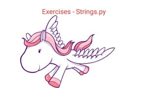 Exercises - Strings.py
 