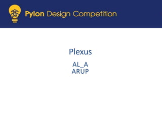 Plexus AL_A ARUP 