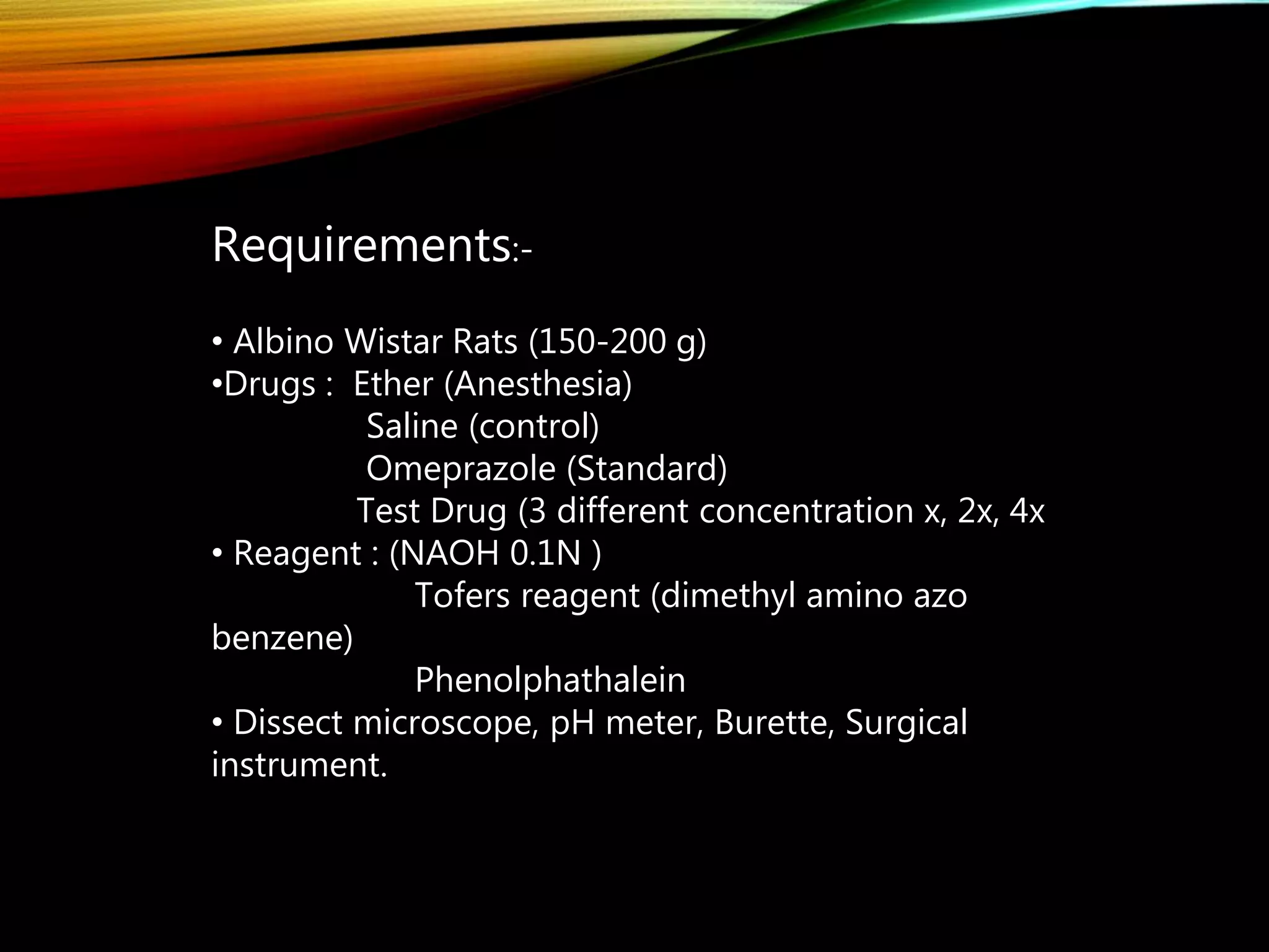 Pylorus ligastion method for anti ulcer study | PPTX