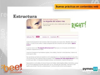 Objetivos de la campaña online
Buenas prácticas en contenidos web
Estructura
 