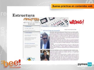 Objetivos de la campaña online
Buenas prácticas en contenidos web
Estructura
 