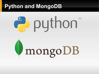 Python and MongoDB 