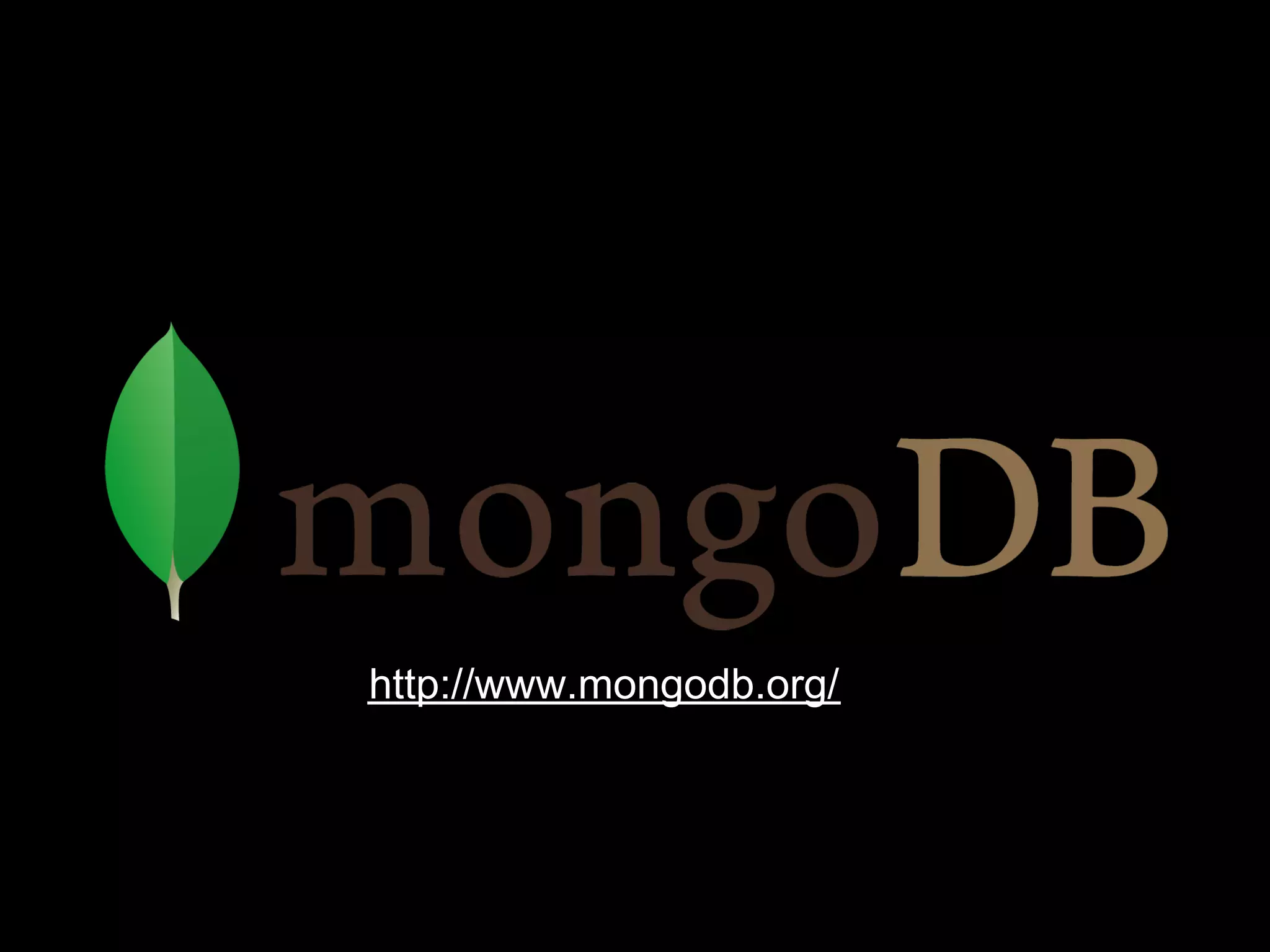 http://www.mongodb.org/
 