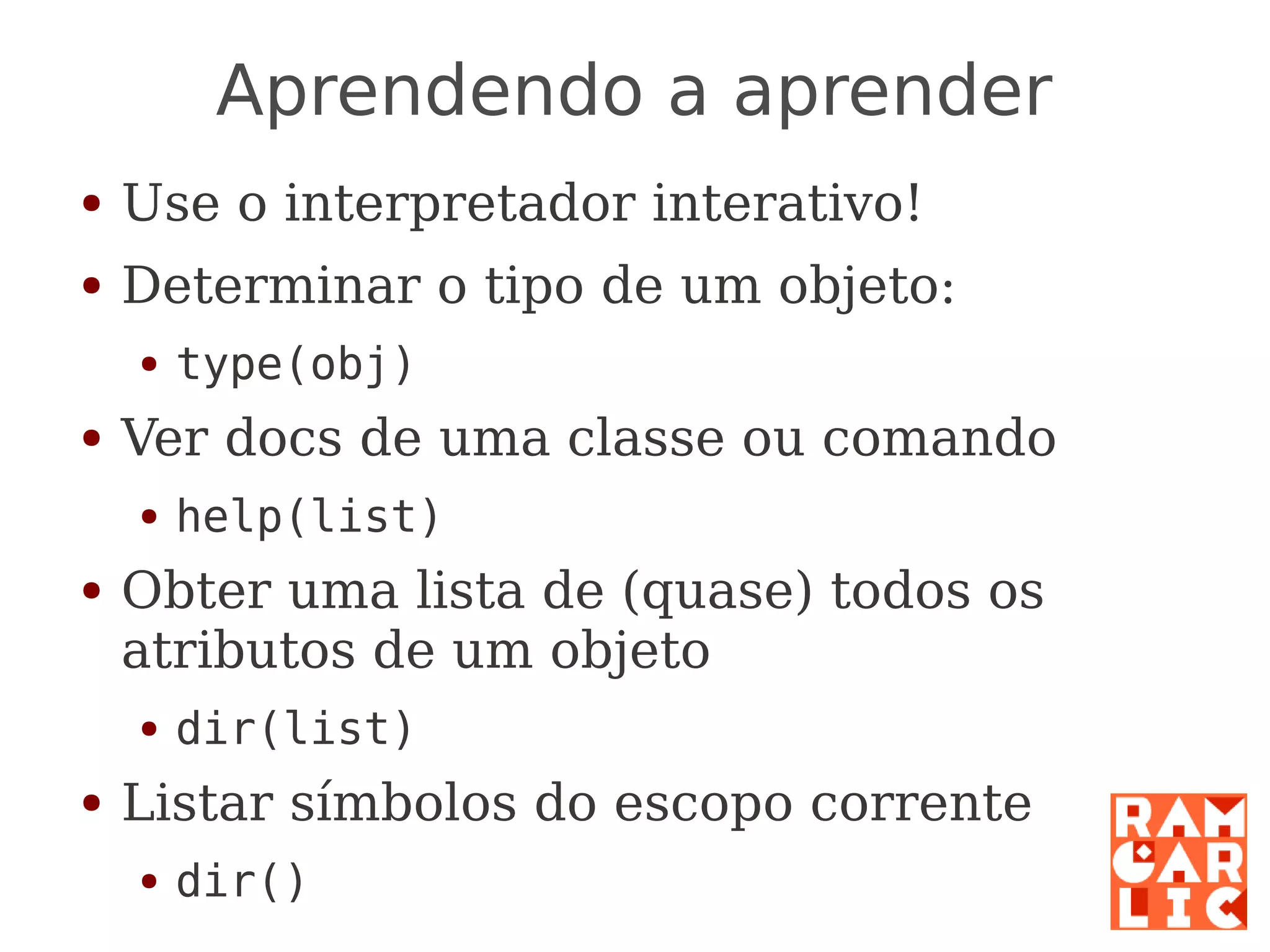 Python: a primeira mordida