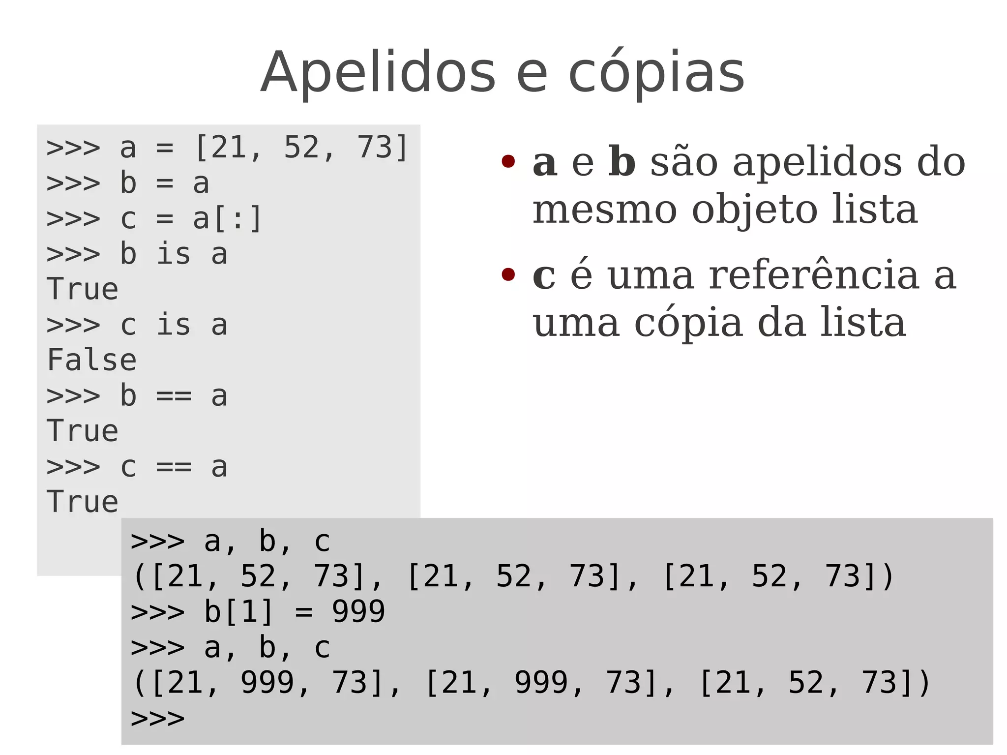 Python: a primeira mordida