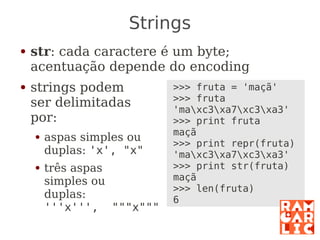Python: a primeira mordida