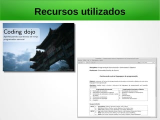 Recursos utilizados
 