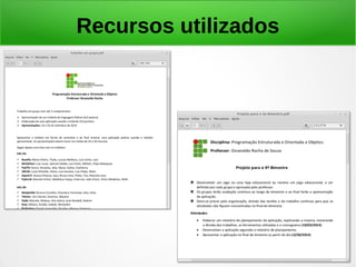 Recursos utilizados
 