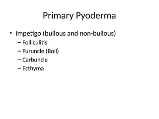 Pyoderma_IADVL_Presentation-1.pptx online | PPTX