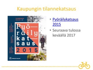 Katsaus Helsingin pyöräliikenteeseen 14.4.2016