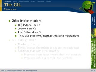 Beating the (sh** out of the) GIL - Multithreading vs. Multiprocessing