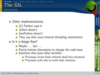Beating the (sh** out of the) GIL - Multithreading vs. Multiprocessing
