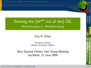 Beating the (sh** out of the) GIL - Multithreading vs. Multiprocessing
