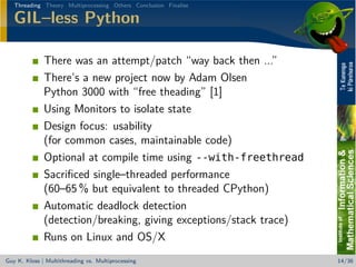Beating the (sh** out of the) GIL - Multithreading vs. Multiprocessing