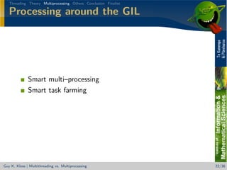 Beating the (sh** out of the) GIL - Multithreading vs. Multiprocessing
