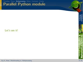 Beating the (sh** out of the) GIL - Multithreading vs. Multiprocessing