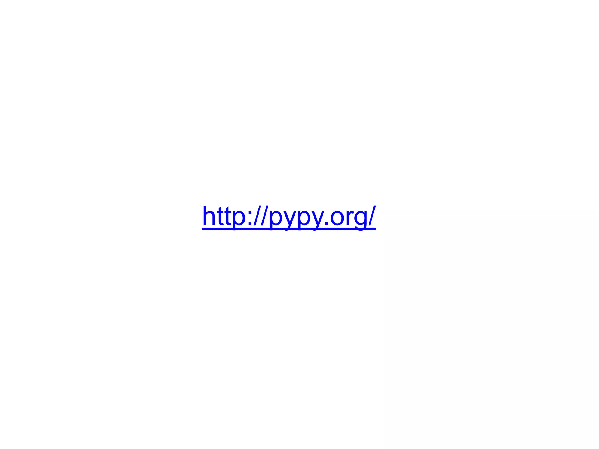 http://pypy.org/
 
